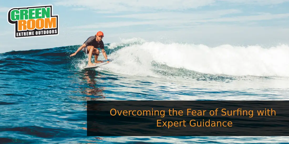 Overcoming the Fear of Surfing with Expert Guidance