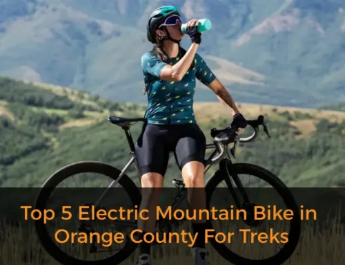 Top 5 Electric Mountain Bike in Orange County For Treks
